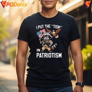 I Put The Tism In Patriotism Shirt Funny Retro Meme Graphic Apparel Men 3