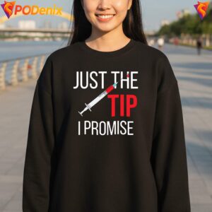 Just The Tip Phlebotomist Shirt Funny Nurse Gift Humor Graphic For Mens 4