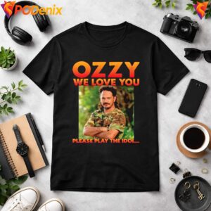 Ozzy We Love You Fan Merch Shirt Please Play The Idol Graphic Apparel 2