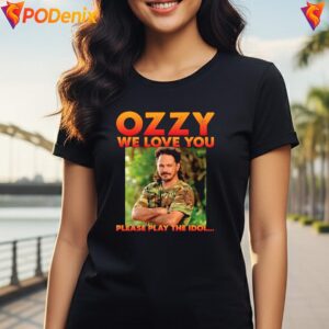 Ozzy We Love You Fan Merch Shirt Please Play The Idol Graphic Apparel 4