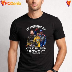 RIP Rowdy In Memory Racing Shirt Kyle Busch Motorsport Graphic For Mens 2