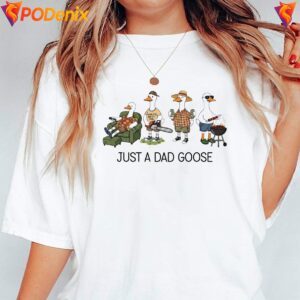 Silly Goose Just A Dad Goose Shirt Worlds Okayest Fathers Day For Mens 2