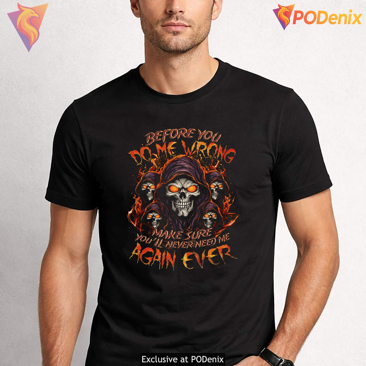 Before You Do Me Wrong T-Shirt Make Sure You Never Need Me Again Funny Graphic Before You Do Me Wrong T-Shirt Make Sure You Never Need Me Again Funny Graphic