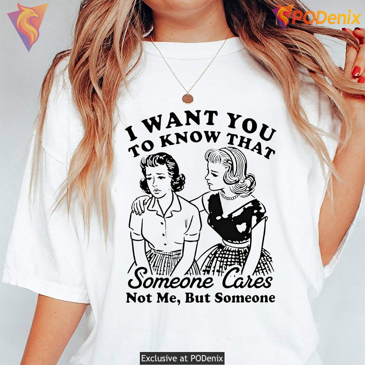 Bestie Someone Cares Not Me Shirt I Want You To Know Funny Meme Graphic Art
