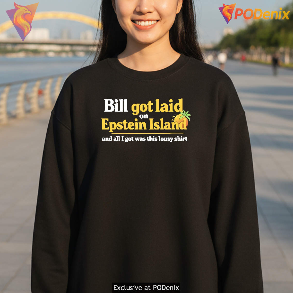 Epstein Island Lousy T-Shirt Bill Got Laid And All I Got Was This Funny Meme Epstein Island Lousy T-Shirt Bill Got Laid And All I Got Was This Funny Meme