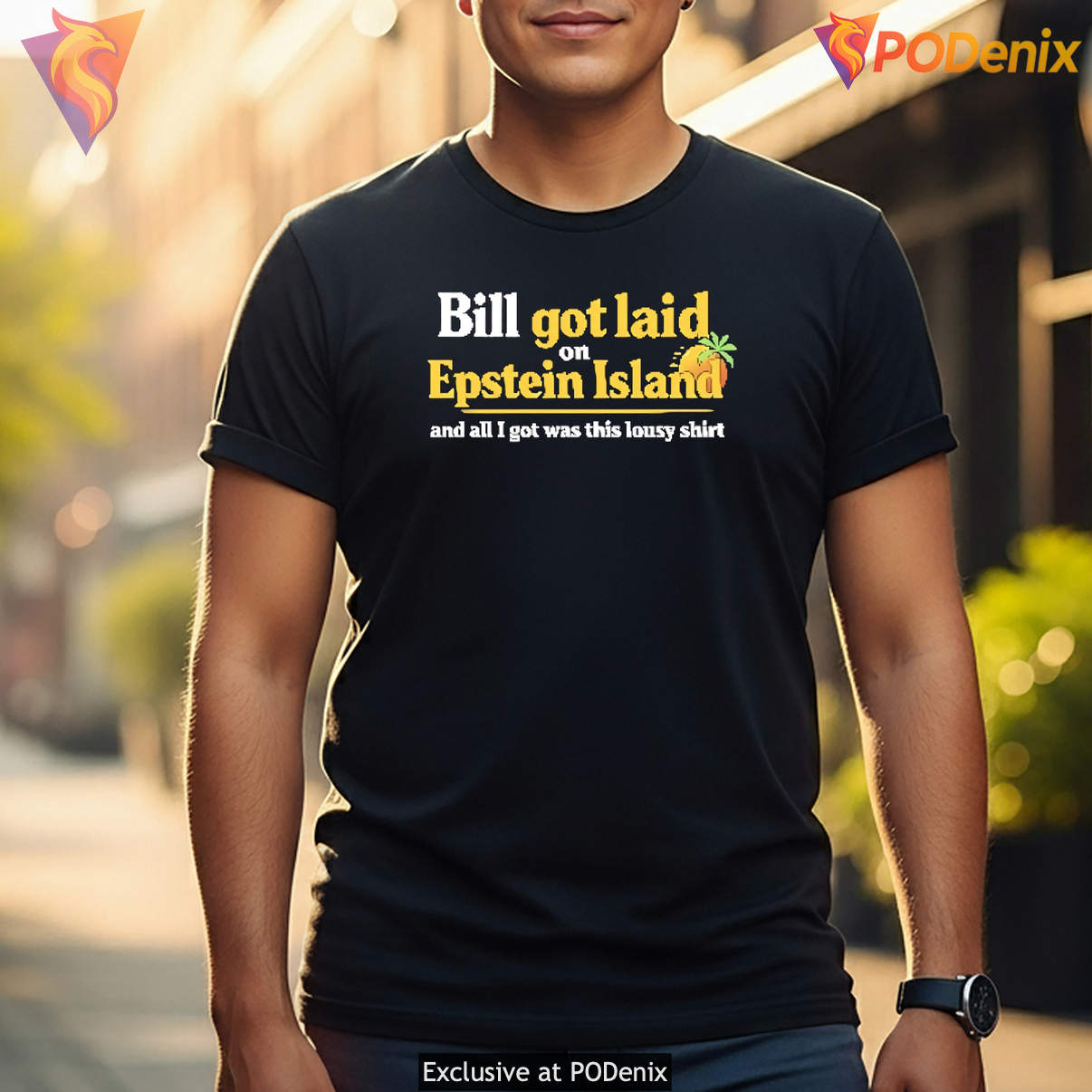 Epstein Island Lousy Tshirt Bill Got Laid And All I Got Was This Funny Meme Epstein Island Lousy Tshirt Bill Got Laid And All I Got Was This Funny Meme