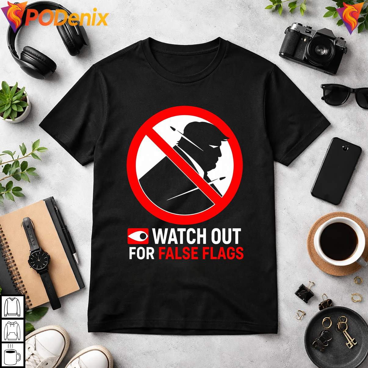 False Flags Donald Trump Shirt Watch Out Funny Political Graphic For Mens