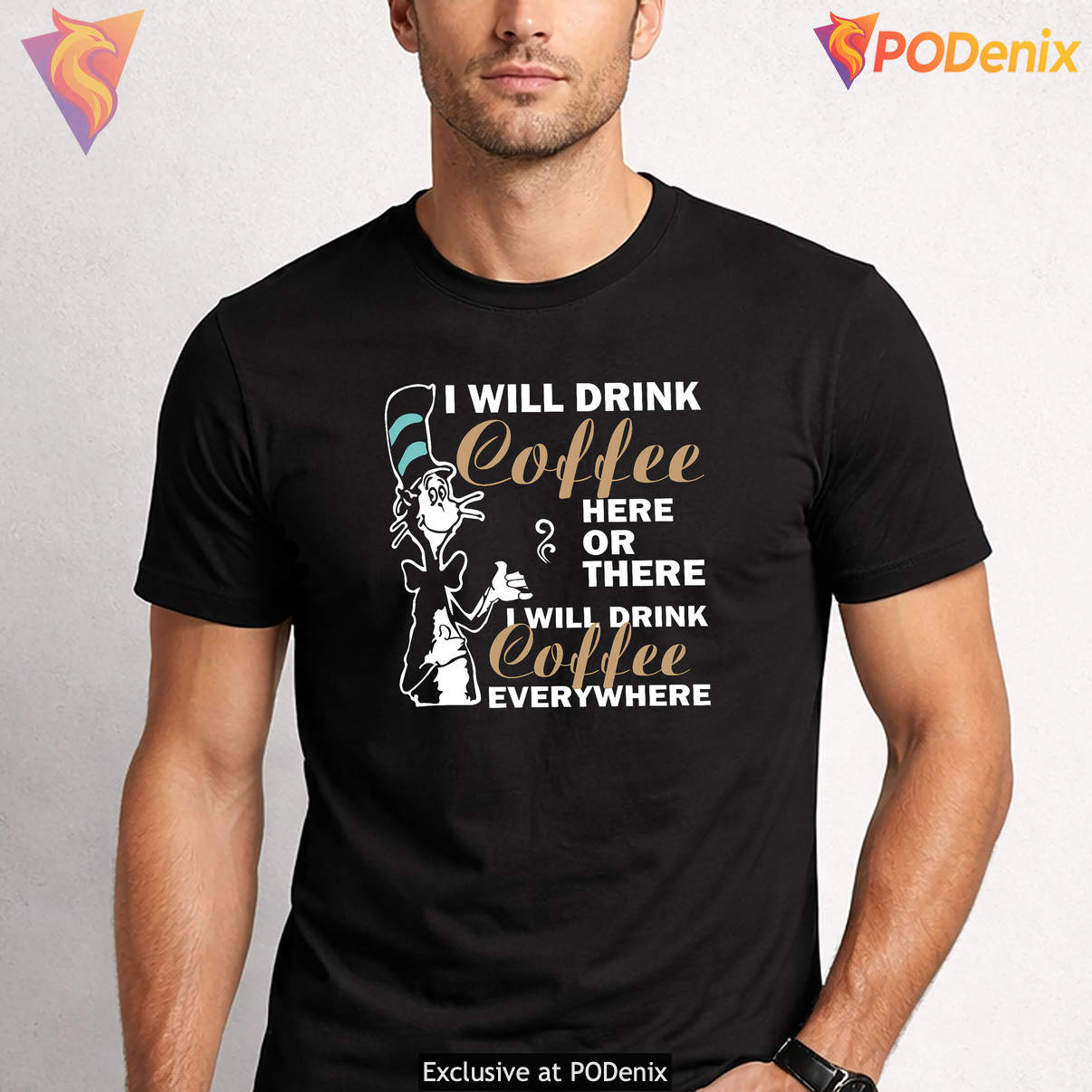 I Will Drink Coffee Everywhere Shirt Here Or There Lover Funny Graphic Mens
