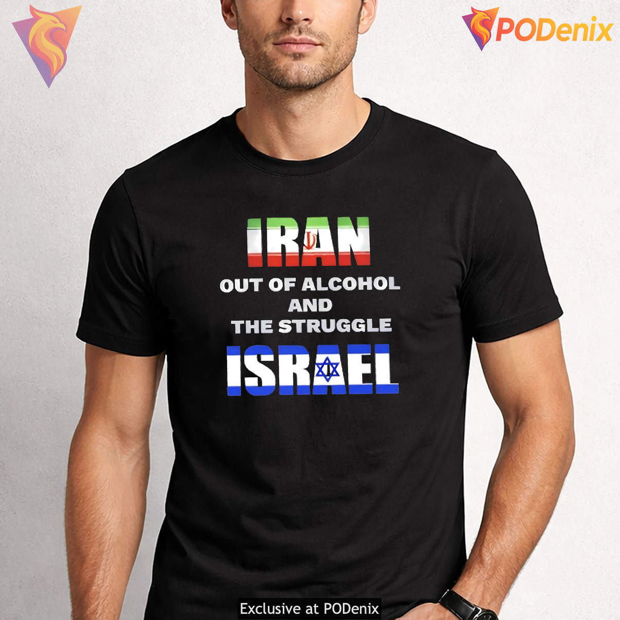 Iran Out Of Alcohol Israel Flag T-Shirt The Struggle Funny Meme Graphic Mens Iran Out Of Alcohol Israel Flag T-Shirt The Struggle Funny Meme Graphic Mens