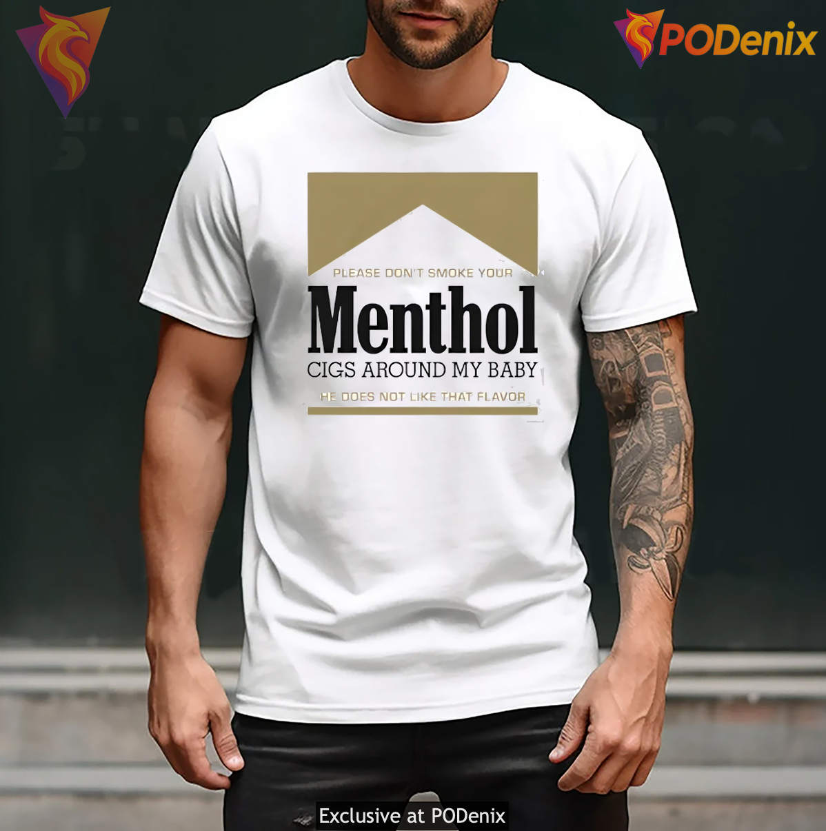 Menthol Cigs Around My Baby Funny Tshirt He Does Not Like That Flavor Graphic Menthol Cigs Around My Baby Funny Tshirt He Does Not Like That Flavor Graphic