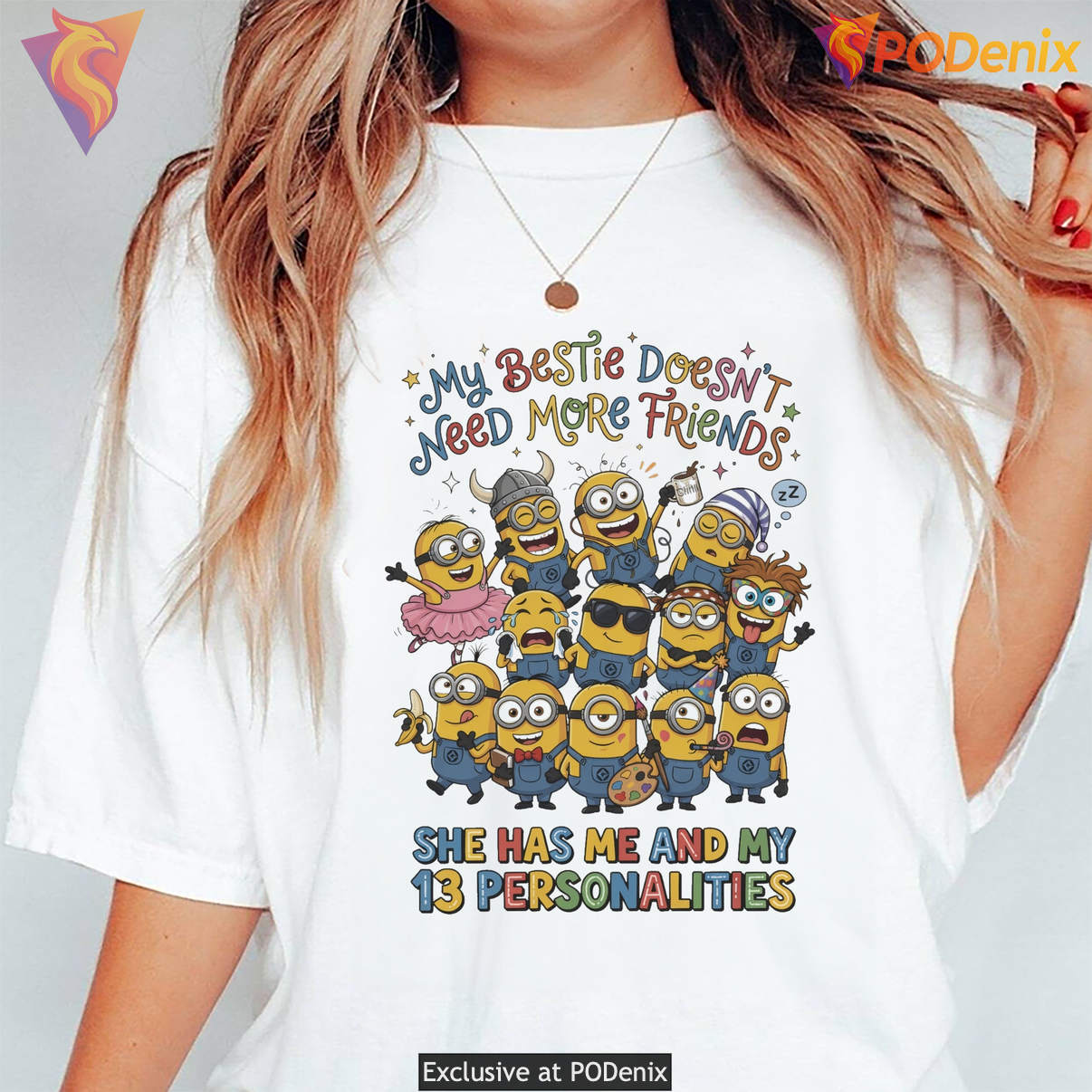 Minion My Bestie Coffee Shirt Does Not Need Friends She Has Me 13 Personality