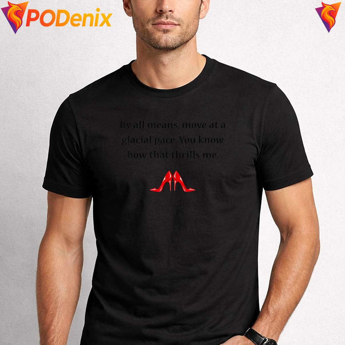 Move At A Glacial Pace Funny T-Shirt By All Means Quote Graphic Design Lover Mens Move At A Glacial Pace Funny T-Shirt By All Means Quote Graphic Design Lover Mens