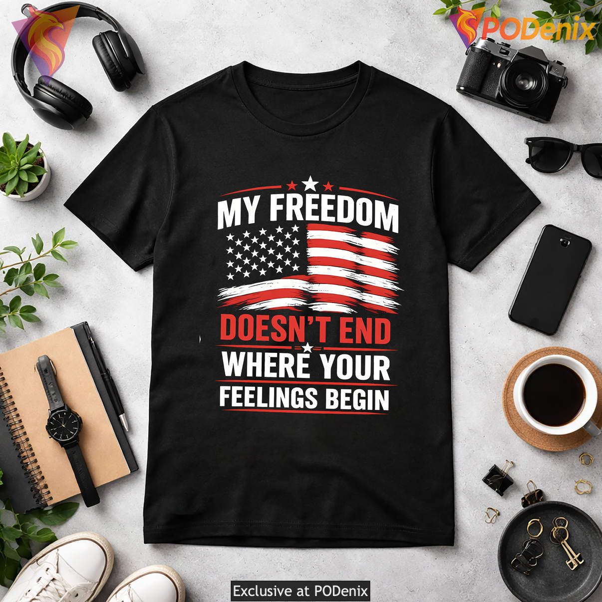 My Freedom Doesnt End Patriot Shirt Where Your Feelings Begin Graphic Mens