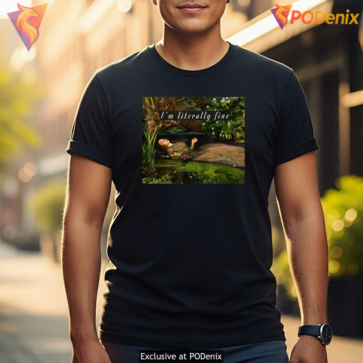Ophelia Painting Meme Shirt Im Literally Fine Sarcastic Art Humor Graphic