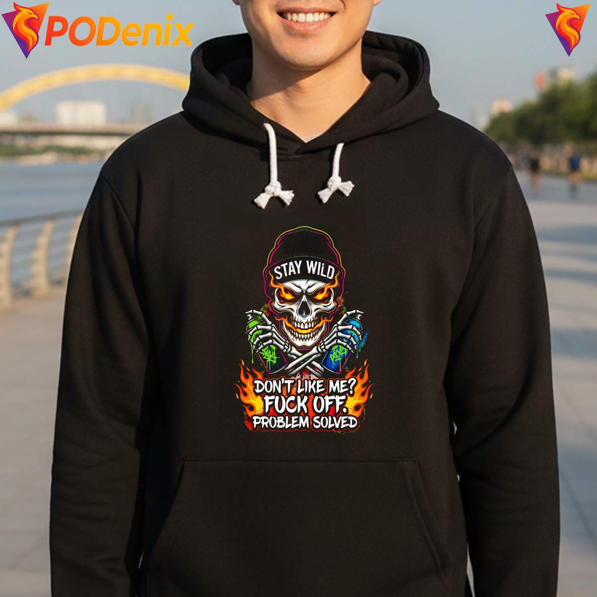 Stay Wild Skull Dont Like Me Shirt Fuck Off Problem Solved Funny Humor Men