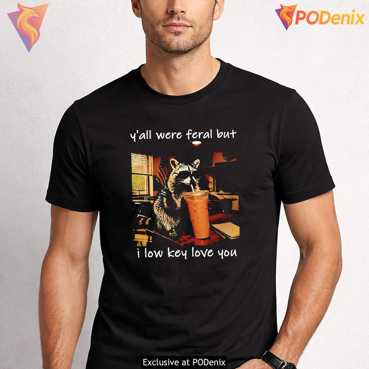 Yall Were Feral Coffee Raccoon Shirt Low Key Love You Humor Graphic Casual